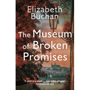 Atlantic Books The Museum Of Broken Promises Atlantic Books The Museum Of Broken Promises