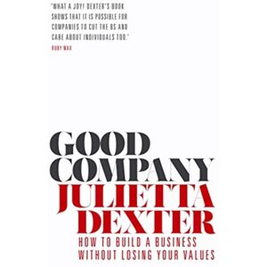Atlantic Books Good Company : How To Build A Business Without Losing Your s Atlantic Books Good Company : How To Build A Business Without Losing Your s