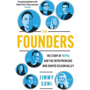Atlantic Books The Founders : Elon Musk, Peter Thiel And The Story Of Paypal Atlantic Books The Founders : Elon Musk, Peter Thiel And The Story Of Paypal
