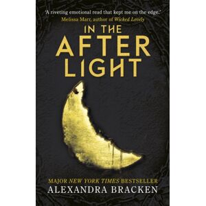 Hachette Children's Group A Darkest Minds Novel: In The Afterlight : Book Three In The Heart-Stopping Dystopian Series From The selling Author Of Lore Hachette Children's Group A Darkest Minds Novel: In The Afterlight : Book Three In The Heart-Stopping Dystopian Series From The selling Author Of Lore