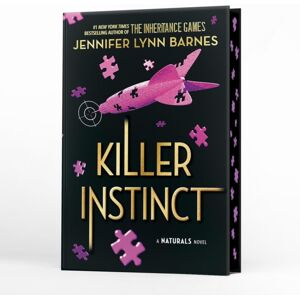 Hachette Children's Group The Naturals: The Naturals: Killer Instinct, Book 2 : Cold Cases Get Hot In The Unputdownable Mystery Series From The selling Author Of The Inheritance Games Hachette Children's Group The Naturals: The Naturals: Killer Instinct, Book 2 : Cold Cases Get Hot In The Unputdownable Mystery Series From The selling Author Of The Inheritance Games