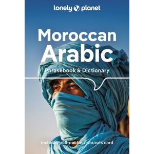 Lonely Planet Global Limited Lonely Planet Moroccan Arabic Phrasebook & Dictionary Lonely Planet Global Limited Lonely Planet Moroccan Arabic Phrasebook & Dictionary