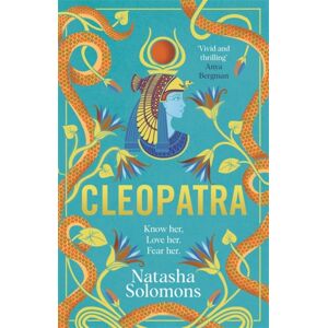 Bonnier Books Ltd Cleopatra : The Captivating Retelling Of The Story Of The Legendary Egyptian Queen. Meet The Real Woman Behind The Myth Bonnier Books Ltd Cleopatra : The Captivating Retelling Of The Story Of The Legendary Egyptian Queen. Meet The Real Woman Behind The Myth