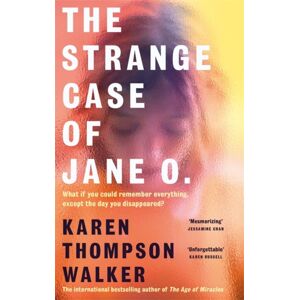 Bonnier Books Ltd The Strange Case Of Jane O. : The And Unforgettable Novel From The International selling Author Of The Age Of Miracles Bonnier Books Ltd The Strange Case Of Jane O. : The And Unforgettable Novel From The International selling Author Of The Age Of Miracles