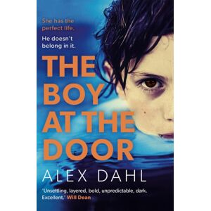 Bloomsbury Publishing PLC The Boy At The Door : A Twisty Psychological Thriller From The Author Of Playdate, Streaming As The Stolen Girl On Disney+ Bloomsbury Publishing PLC The Boy At The Door : A Twisty Psychological Thriller From The Author Of Playdate, Streaming As The Stolen Girl On Disney+