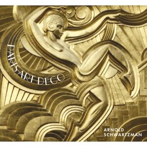 Gemini Books Group Ltd Paris Art Deco : A Stunning Visual Tour Of The Art Deco World Gemini Books Group Ltd Paris Art Deco : A Stunning Visual Tour Of The Art Deco World