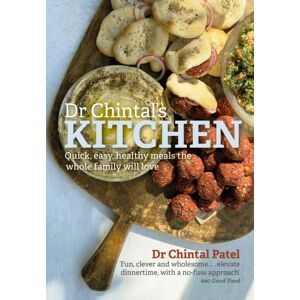 Gemini Books Group Ltd Dr Chintal'S Kitchen : Quick, Easy, Healthy Meals The Whole Family Will Love Gemini Books Group Ltd Dr Chintal'S Kitchen : Quick, Easy, Healthy Meals The Whole Family Will Love