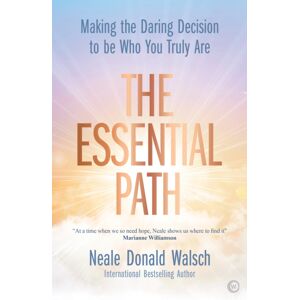 Watkins Media Limited The Essential Path : Making The Daring Decision To Be Who You Truly Are Watkins Media Limited The Essential Path : Making The Daring Decision To Be Who You Truly Are