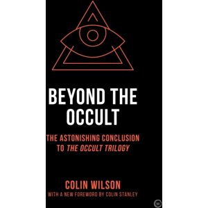 Watkins Media Limited Beyond The Occult : Twenty Years' Research Into The Paranormal Watkins Media Limited Beyond The Occult : Twenty Years' Research Into The Paranormal