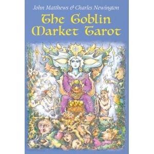 Watkins Media Limited The Goblin Market Tarot : In Search Of Faery Gold Watkins Media Limited The Goblin Market Tarot : In Search Of Faery Gold