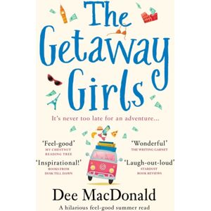 Bookouture The Getaway Girls : A Hilarious Feel Good Summer Read Bookouture The Getaway Girls : A Hilarious Feel Good Summer Read