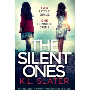 Bookouture The Silent Ones : An Absolutely Gripping Psychological Thriller Bookouture The Silent Ones : An Absolutely Gripping Psychological Thriller
