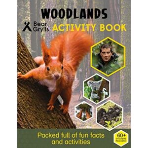 Bonnier Zaffre Bear Grylls Sticker Activity: Woodlands Bonnier Zaffre Bear Grylls Sticker Activity: Woodlands