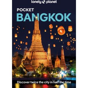 Lonely Planet Global Limited Lonely Planet Pocket Bangkok Lonely Planet Global Limited Lonely Planet Pocket Bangkok