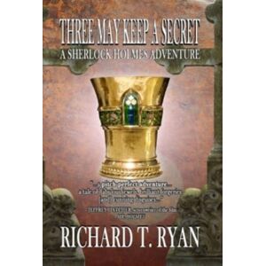 MX Publishing Three May Keep A Secret - A Sherlock Holmes Adventure MX Publishing Three May Keep A Secret - A Sherlock Holmes Adventure