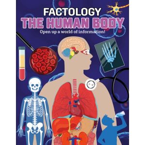 Button Books Factology: The Human Body : Open Up A World Of Information! Button Books Factology: The Human Body : Open Up A World Of Information!