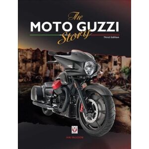 David & Charles The Moto Guzzi Story - 3rd Edition David & Charles The Moto Guzzi Story - 3rd Edition