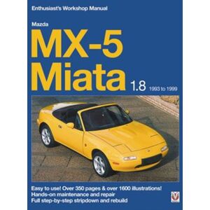 David & Charles Mazda Mx-5 Miata 1.8 Enthusiast’s Workshop Manual David & Charles Mazda Mx-5 Miata 1.8 Enthusiast’s Workshop Manual