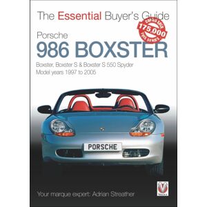 David & Charles Porsche 986 Boxster : Boxster, Boxster S, Boxster S 550 Spyder: Model Years 1997 To 2005 David & Charles Porsche 986 Boxster : Boxster, Boxster S, Boxster S 550 Spyder: Model Years 1997 To 2005