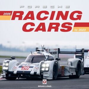 David & Charles Porsche Racing Cars 2006 To 2023 David & Charles Porsche Racing Cars 2006 To 2023