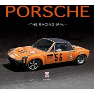 David & Charles Porsche - The Racing 914s David & Charles Porsche - The Racing 914s