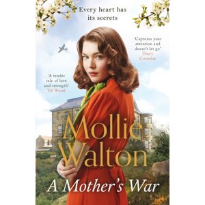 Headline Publishing Group A Mother'S War : Shortlisted For The Romantic Novelist Association'S 'The Romantic Saga Award 2023' Headline Publishing Group A Mother'S War : Shortlisted For The Romantic Novelist Association'S 'The Romantic Saga Award 2023'