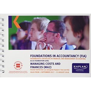 Kaplan Publishing Ma2 Managing Costs And Finance - Pocket Notes Kaplan Publishing Ma2 Managing Costs And Finance - Pocket Notes