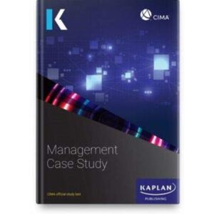 Kaplan Publishing Management Case Study - Study Text Kaplan Publishing Management Case Study - Study Text