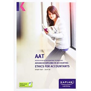 Kaplan Publishing Ethics For Accountants - Study Text Kaplan Publishing Ethics For Accountants - Study Text