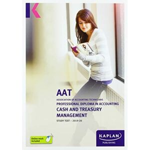 Kaplan Publishing Cash And Treasury Management - Study Text Kaplan Publishing Cash And Treasury Management - Study Text