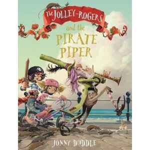 Templar Books The Jolley-Rogers And The Pirate Piper Templar Books The Jolley-Rogers And The Pirate Piper