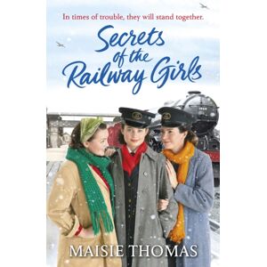 Cornerstone Secrets Of The Railway Girls Cornerstone Secrets Of The Railway Girls