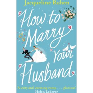 Cornerstone How To Marry Your Husband : A Hilarious And Heartwarming Romantic Comedy Cornerstone How To Marry Your Husband : A Hilarious And Heartwarming Romantic Comedy