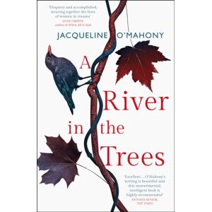 Quercus Publishing A River In The Trees Quercus Publishing A River In The Trees