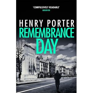 Quercus Publishing Remembrance Day : A Race-Against-Time Thriller To Save A City From Destruction Quercus Publishing Remembrance Day : A Race-Against-Time Thriller To Save A City From Destruction