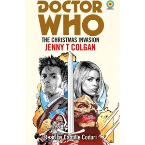 BBC Worldwide Ltd Doctor Who: The Christmas Invasion : 10th Doctor Novelisation BBC Worldwide Ltd Doctor Who: The Christmas Invasion : 10th Doctor Novelisation