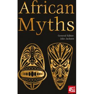 Flame Tree Publishing African Myths Flame Tree Publishing African Myths