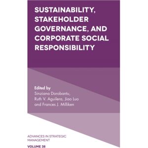 Emerald Publishing Limited Sustainability, Stakeholder Governance, And Corporate Social Responsibility Emerald Publishing Limited Sustainability, Stakeholder Governance, And Corporate Social Responsibility