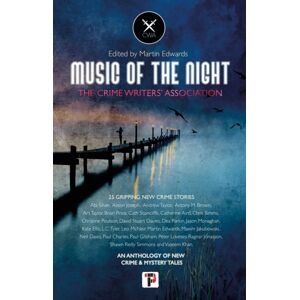 Flame Tree Publishing Music Of The Night : From The Crime Writers’ Association Flame Tree Publishing Music Of The Night : From The Crime Writers’ Association