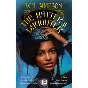 Flame Tree Publishing The Hatter’s Daughter Flame Tree Publishing The Hatter’s Daughter