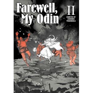 Titan Books Ltd Farewell, My Odin Vol.2 Titan Books Ltd Farewell, My Odin Vol.2