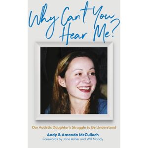 Jessica Kingsley Publishers Why Can'T You Hear Me? : Our Autistic Daughter'S Struggle To Be Understood Jessica Kingsley Publishers Why Can'T You Hear Me? : Our Autistic Daughter'S Struggle To Be Understood