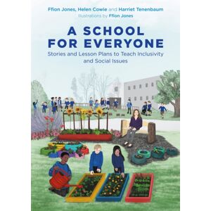 Jessica Kingsley Publishers A School For Everyone : Stories And Lesson Plans To Teach Inclusivity And Social Issues Jessica Kingsley Publishers A School For Everyone : Stories And Lesson Plans To Teach Inclusivity And Social Issues