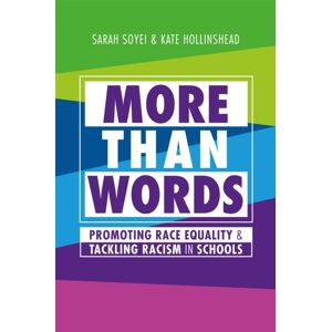 Jessica Kingsley Publishers More Than Words : Promoting Race Equality And Tackling Racism In Schools Jessica Kingsley Publishers More Than Words : Promoting Race Equality And Tackling Racism In Schools