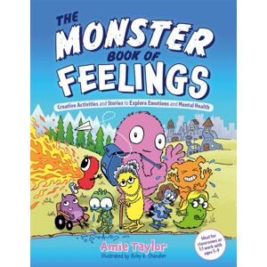Jessica Kingsley Publishers The Monster Book Of Feelings : Creative Activities And Stories To Explore Emotions And Mental Health Jessica Kingsley Publishers The Monster Book Of Feelings : Creative Activities And Stories To Explore Emotions And Mental Health