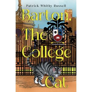 Pegasus Elliot Mackenzie Publishers Barton, The College Cat Pegasus Elliot Mackenzie Publishers Barton, The College Cat