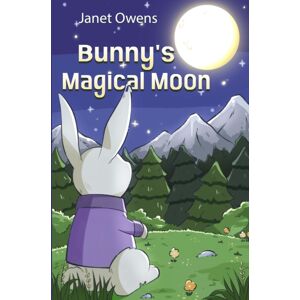 Pegasus Elliot Mackenzie Publishers Bunny'S Magical Moon Pegasus Elliot Mackenzie Publishers Bunny'S Magical Moon
