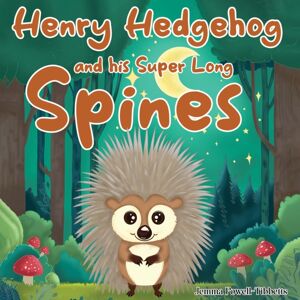 Pegasus Elliot Mackenzie Publishers Henry Hedgehog And His Super Long Spines Pegasus Elliot Mackenzie Publishers Henry Hedgehog And His Super Long Spines