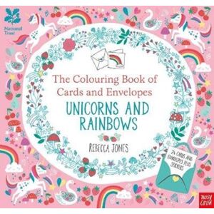 Nosy Crow Ltd National Trust: The Colouring Book Of Cards And Envelopes – Unicorns And Rainbows Nosy Crow Ltd National Trust: The Colouring Book Of Cards And Envelopes – Unicorns And Rainbows