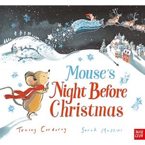 Nosy Crow Ltd Mouse'S Night Before Christmas Nosy Crow Ltd Mouse'S Night Before Christmas
